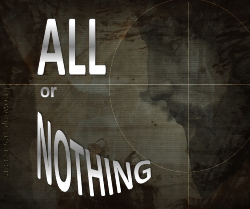 All Or Nothing (devotional) (white)